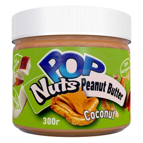 Арахисовая паста POP Nuts Peanut Butter Coconut,300 г в Несте Ойл