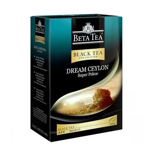 Чай Beta Tea Мечта Цейлона. Супер Пекое черный листовой 100 г в Несте Ойл